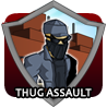 badge Thug Assault